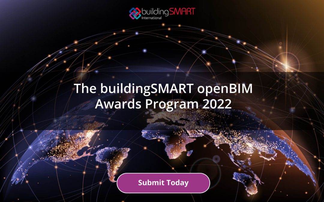 the buildingSMART openBIM Awards Program 2022